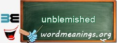 WordMeaning blackboard for unblemished